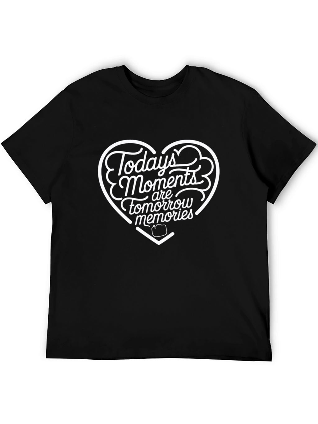 Todays Moments Tomorrows Memories Graphic Tee