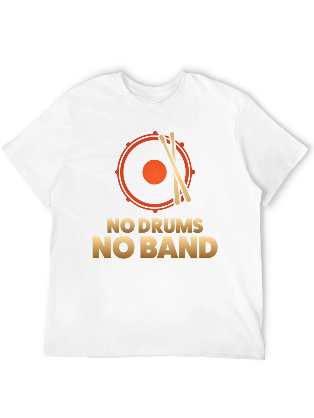 No Drums No Band T-Shirt: Music Lover Tee