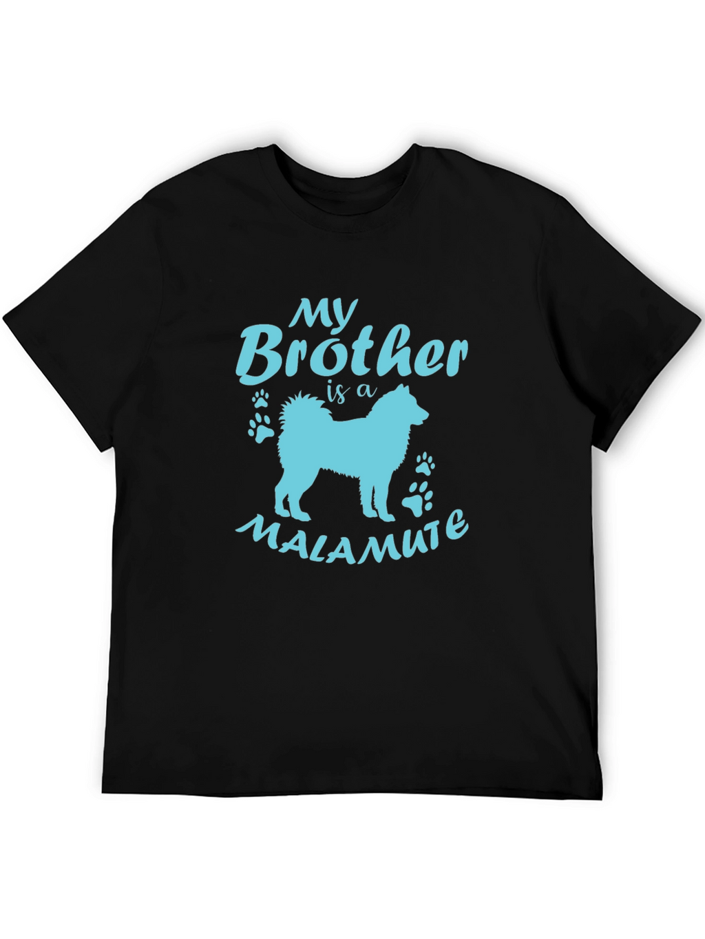 My Brother is a Malamute Dog T-Shirt