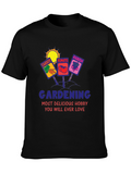 Gardening Hobby T-Shirt - Cute Garden Tee