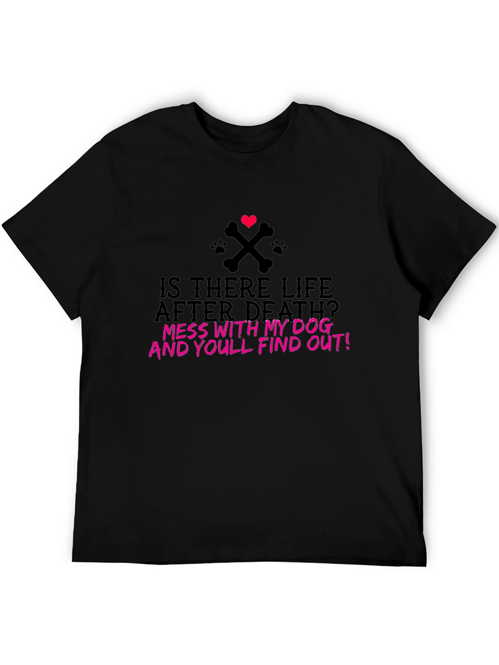 Is There Life After Death Dog T-Shirt