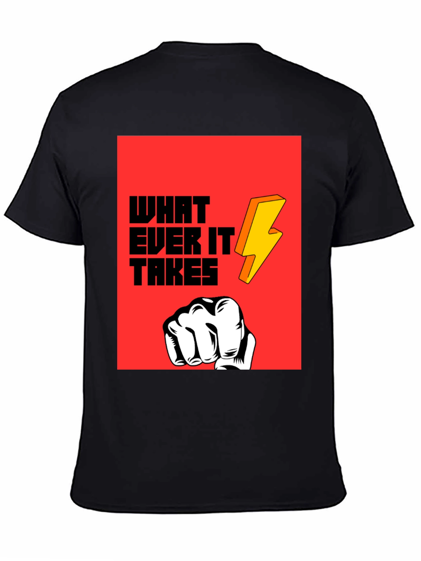 Whatever It Takes Graphic Tee - Bold Statement T-Shirt