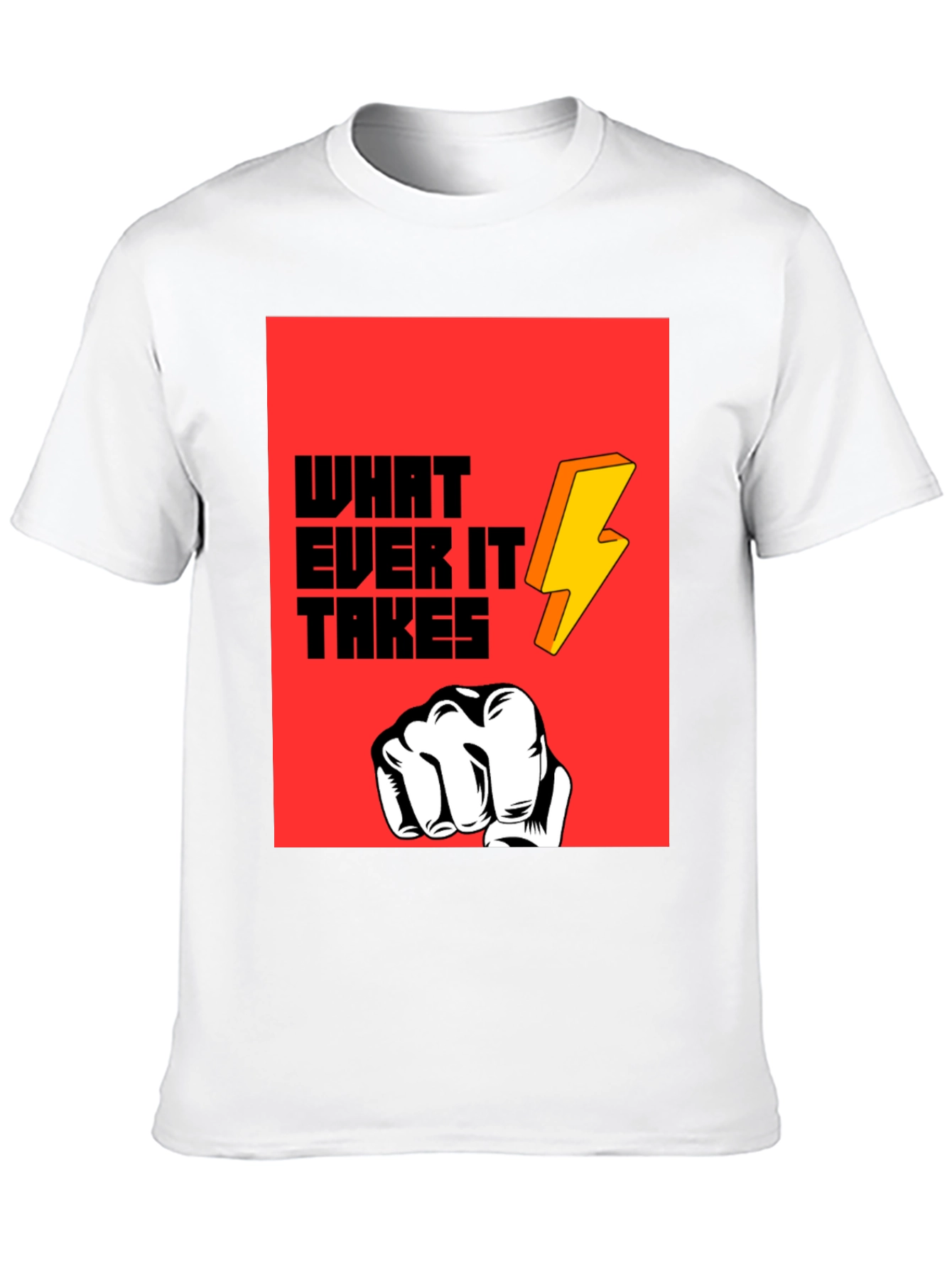 Whatever It Takes Graphic Tee - Bold Statement T-Shirt