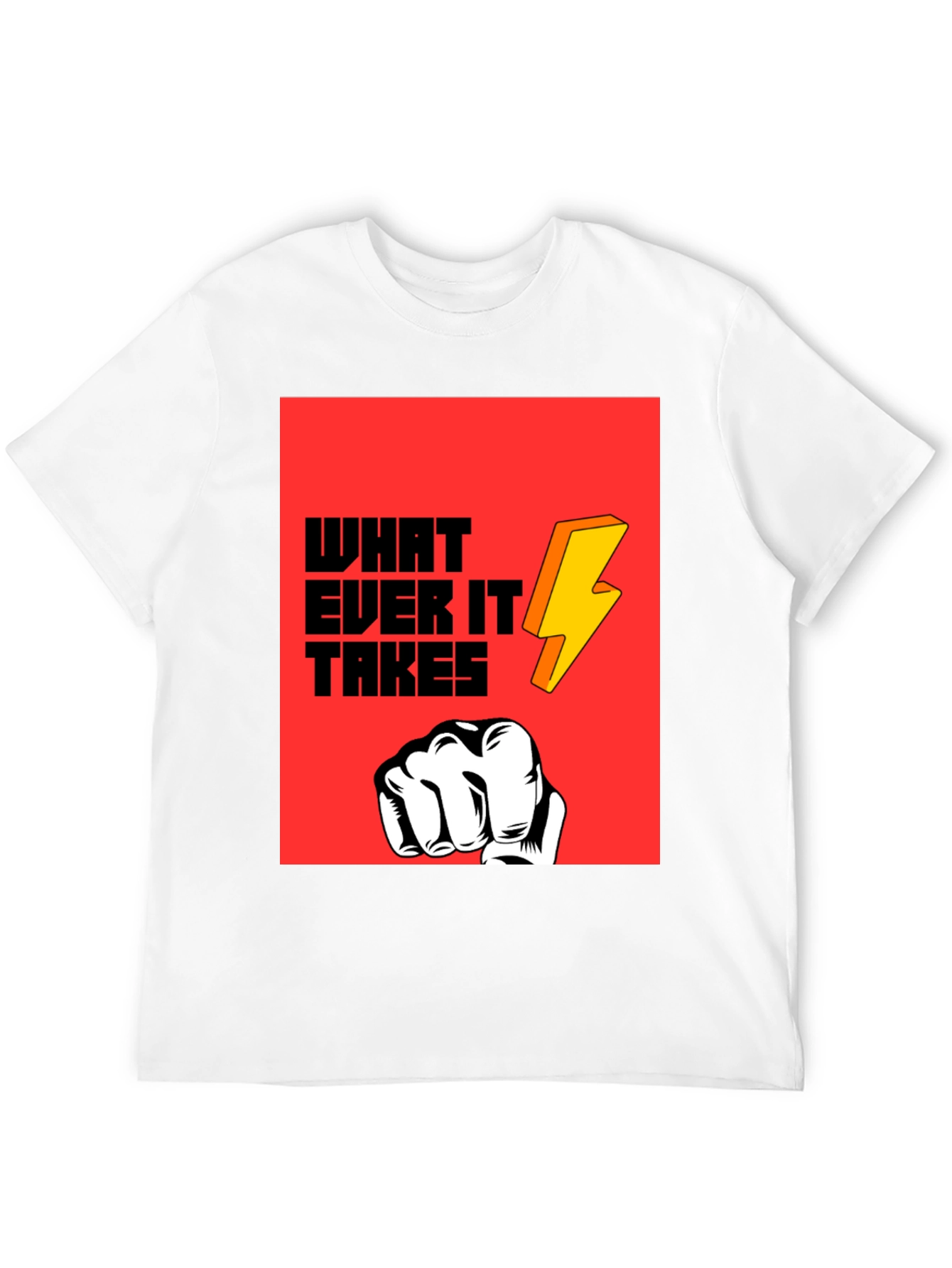 Whatever It Takes Graphic Tee - Bold Statement T-Shirt