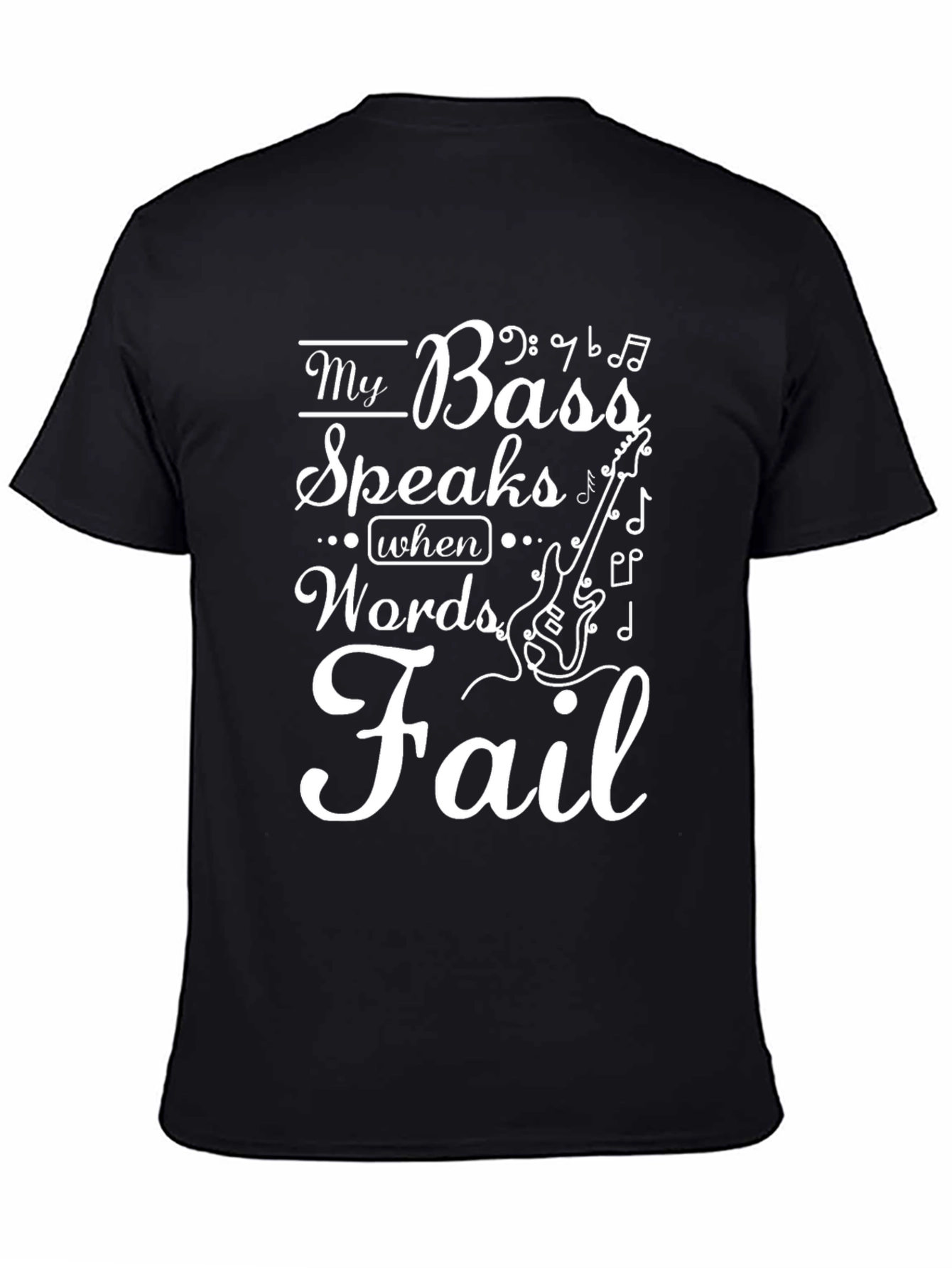 My Bass Speaks T-Shirt - Musicians Humor Tee