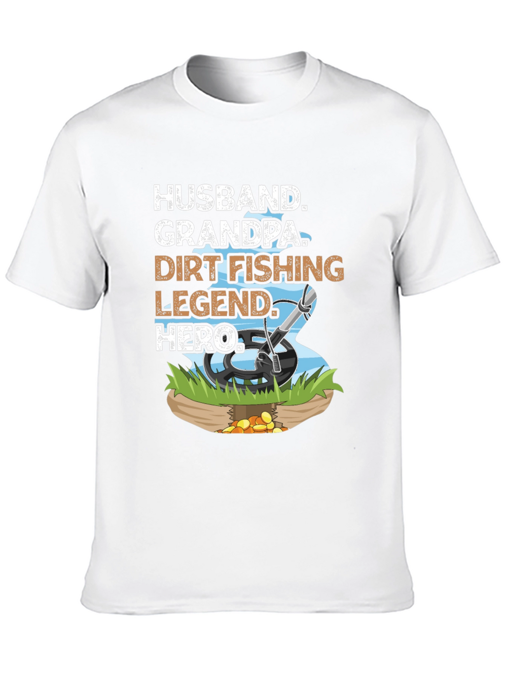 Husband Grandpa Dirt Fishing Legend Hero Tee