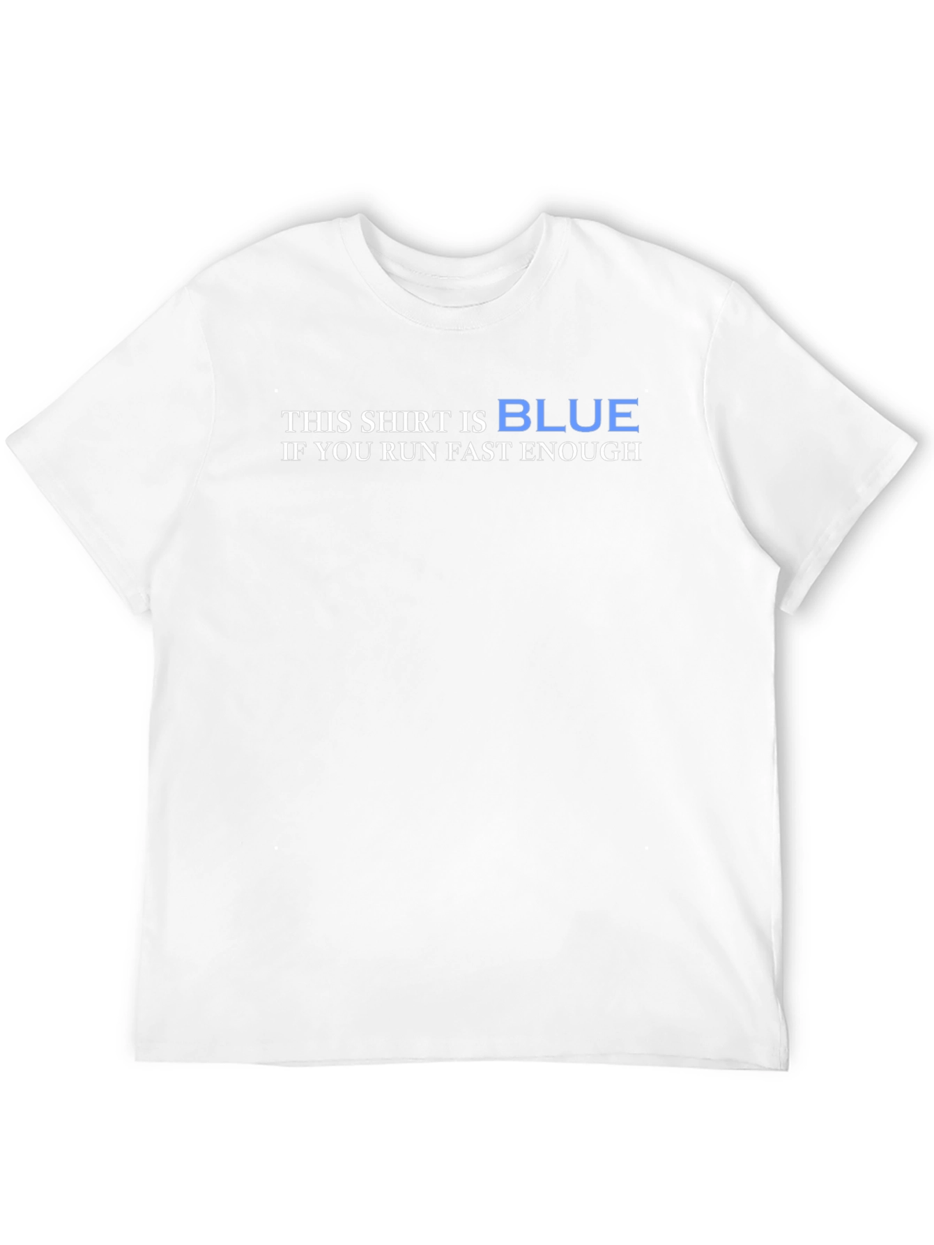 Humorous Physics T-Shirt: This Shirt is Blue