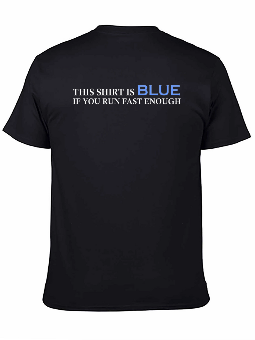 Humorous Physics T-Shirt: This Shirt is Blue