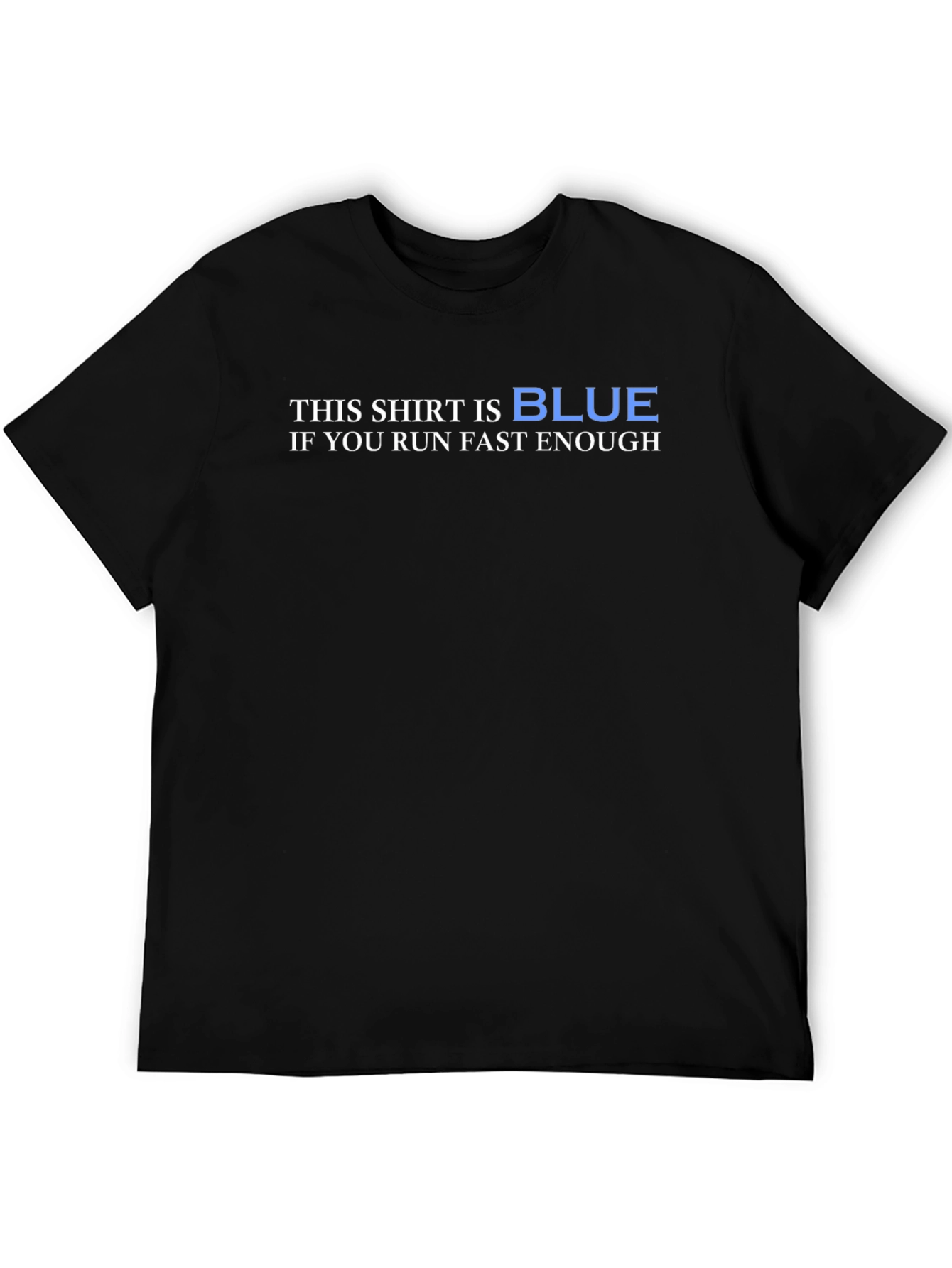 Humorous Physics T-Shirt: This Shirt is Blue