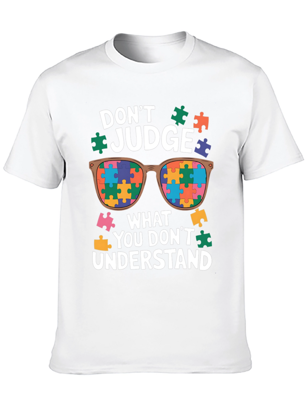 Autism Awareness T-Shirt - Dont Judge Puzzle Sunglasses