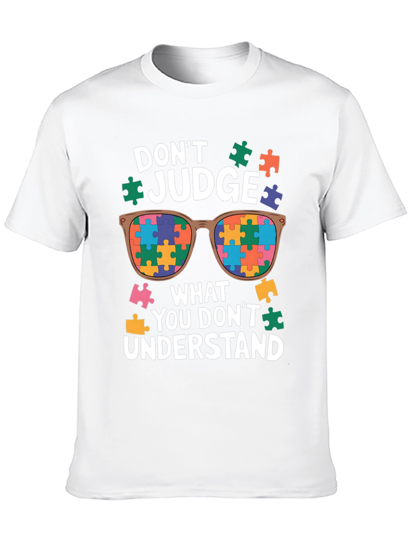 Autism Awareness T-Shirt - Dont Judge Puzzle Sunglasses