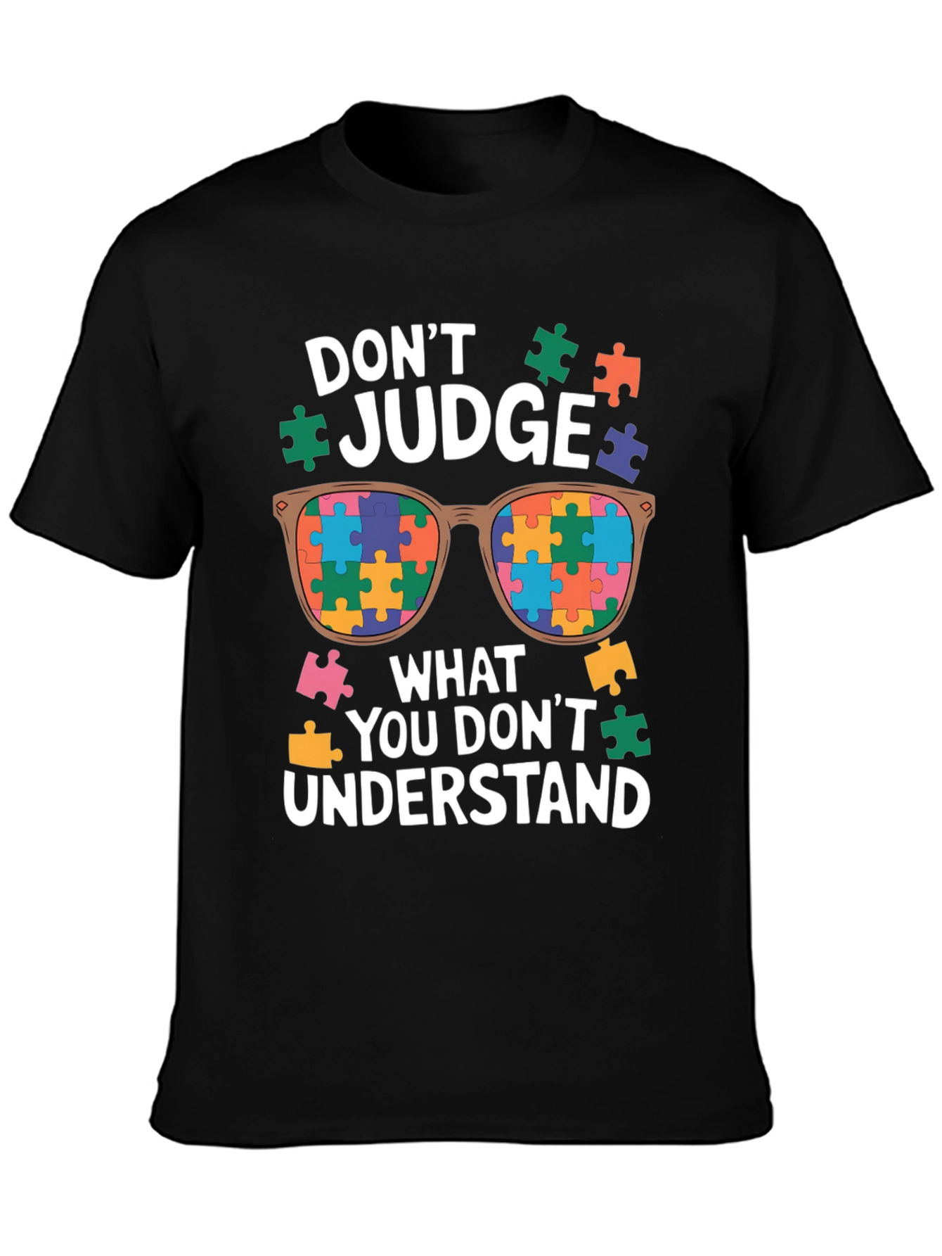 Autism Awareness T-Shirt - Dont Judge Puzzle Sunglasses