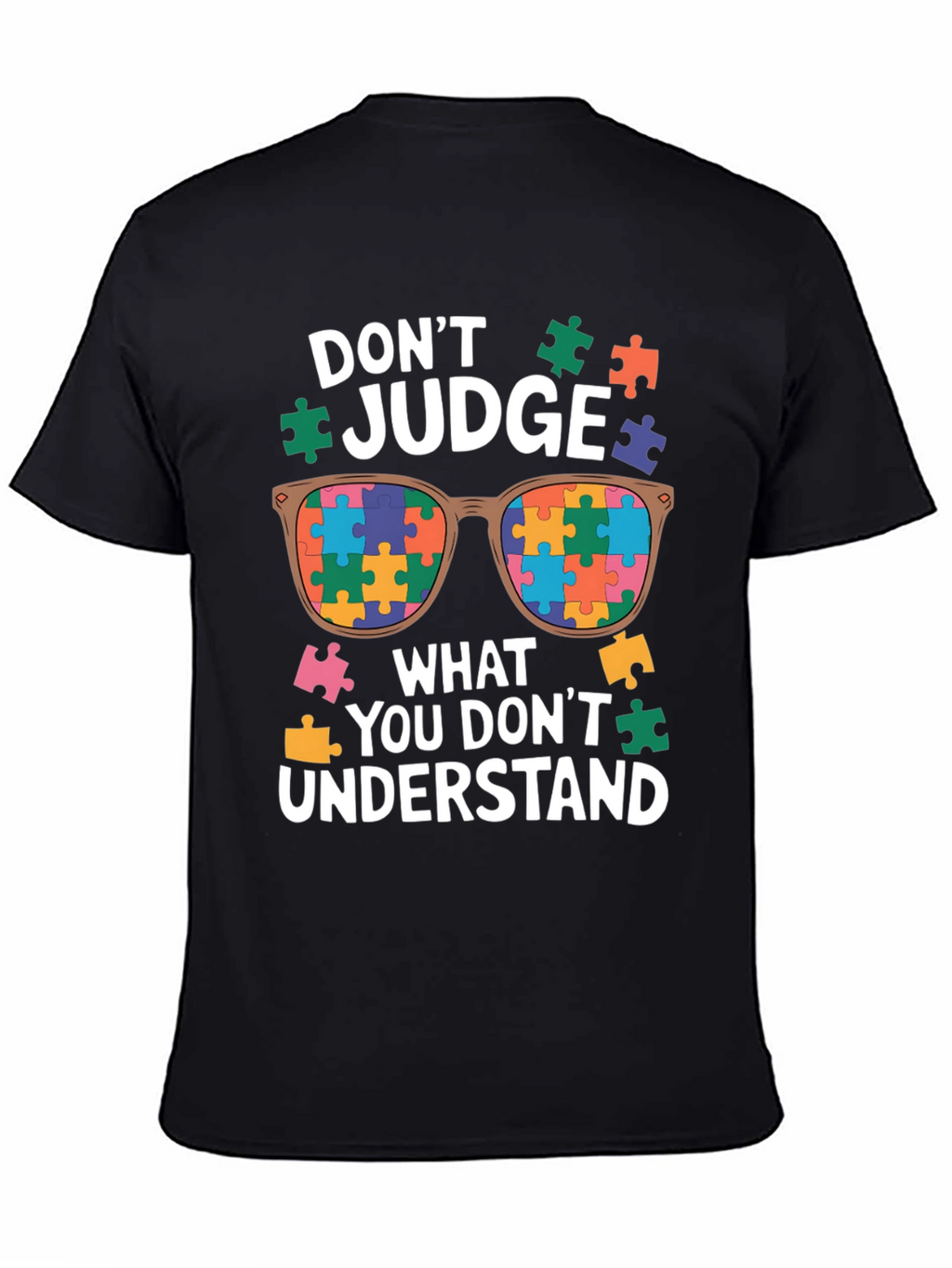 Autism Awareness T-Shirt - Dont Judge Puzzle Sunglasses