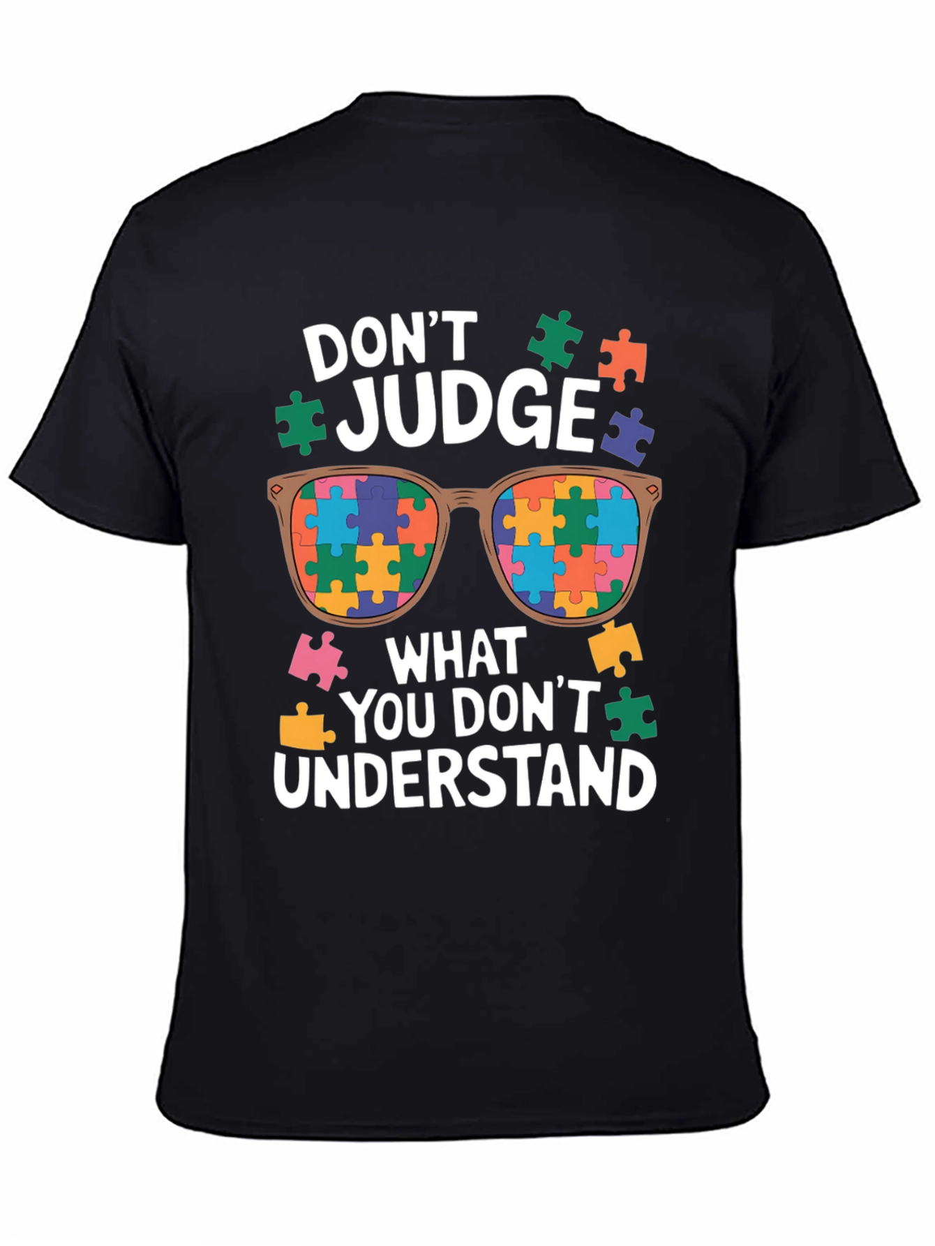 Autism Awareness T-Shirt - Dont Judge Puzzle Sunglasses