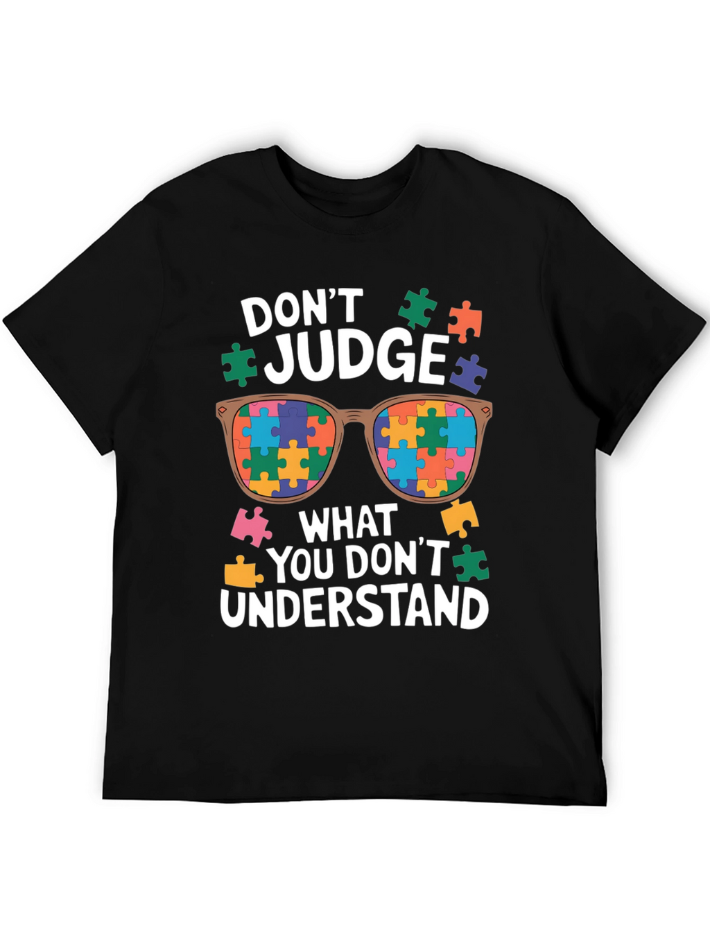 Autism Awareness T-Shirt - Dont Judge Puzzle Sunglasses