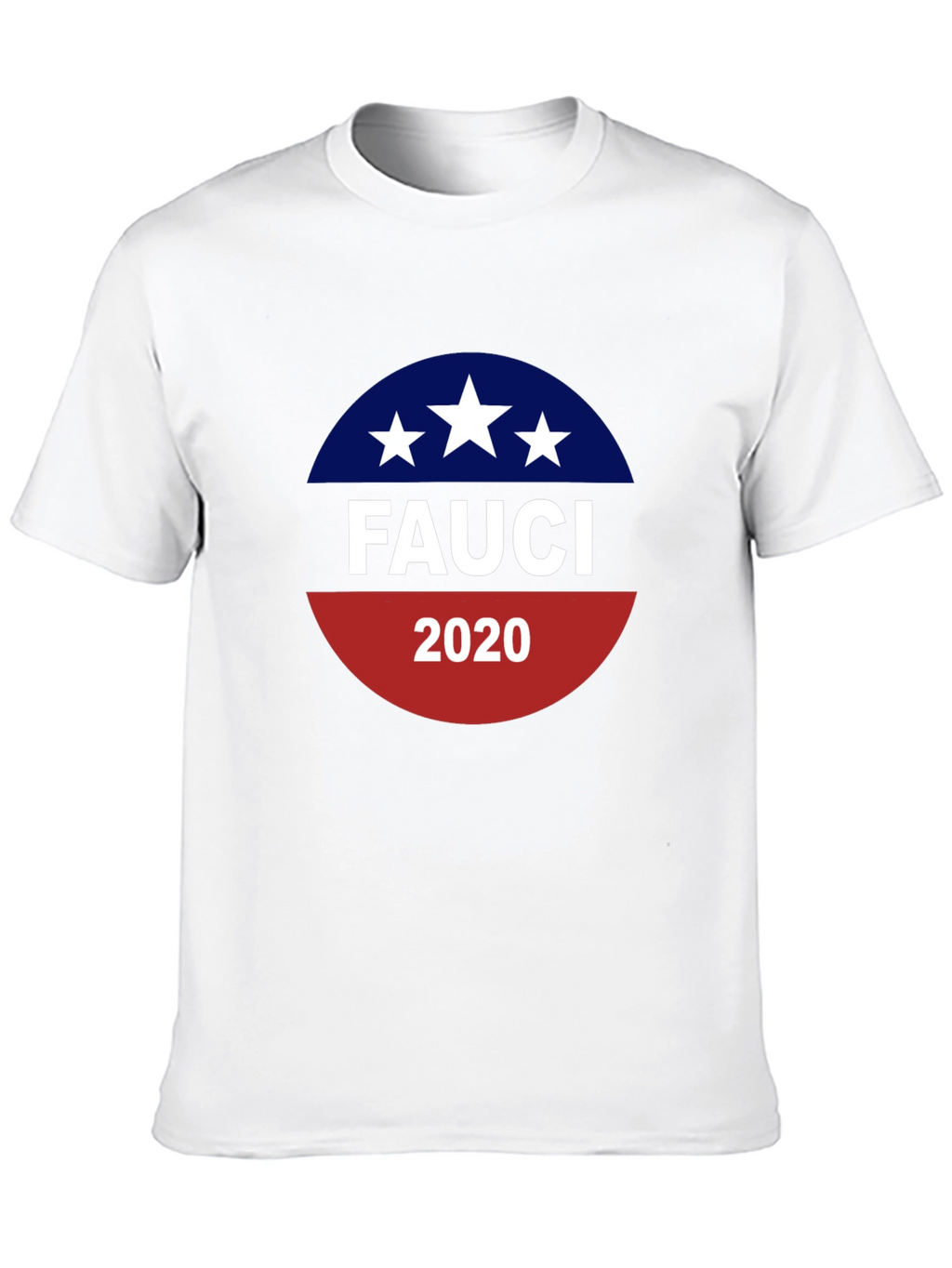 Fauci 2020 T-Shirt - Political Statement Tee