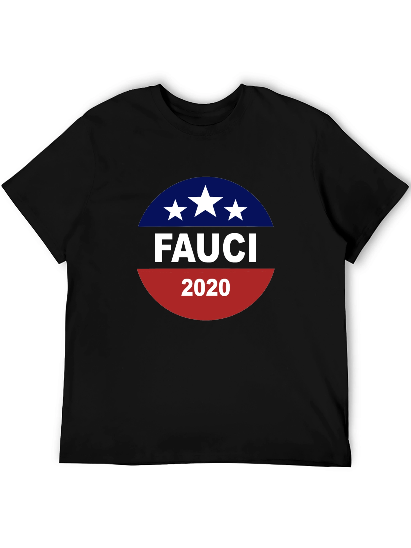 Fauci 2020 T-Shirt - Political Statement Tee
