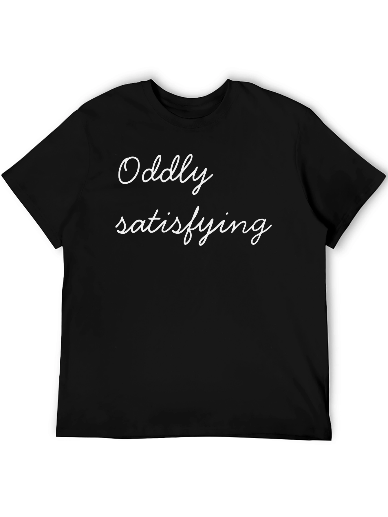 Oddly Satisfying Black T-Shirt