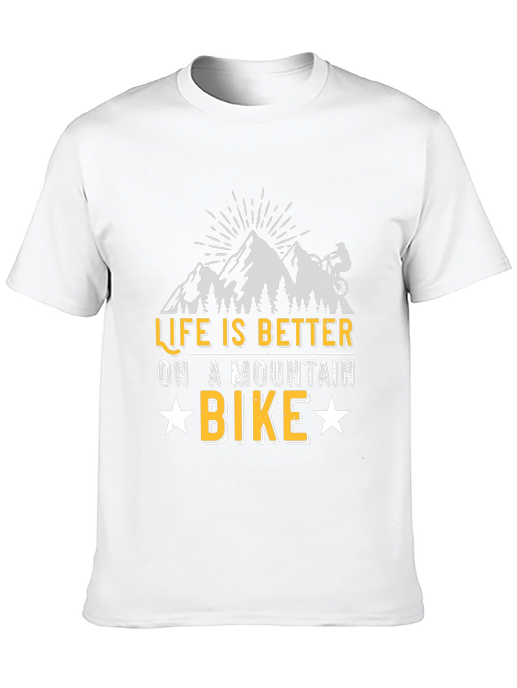 Life Is Better On A Mountain Bike Graphic T-Shirt