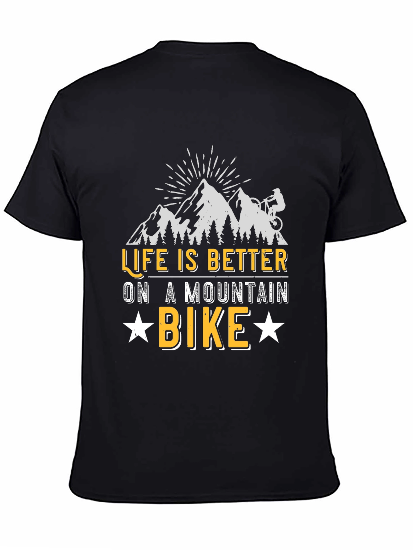 Life Is Better On A Mountain Bike Graphic T-Shirt