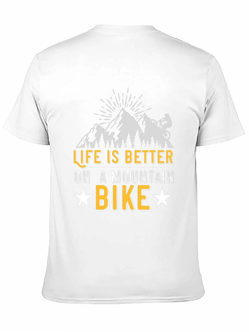 Life Is Better On A Mountain Bike Graphic T-Shirt