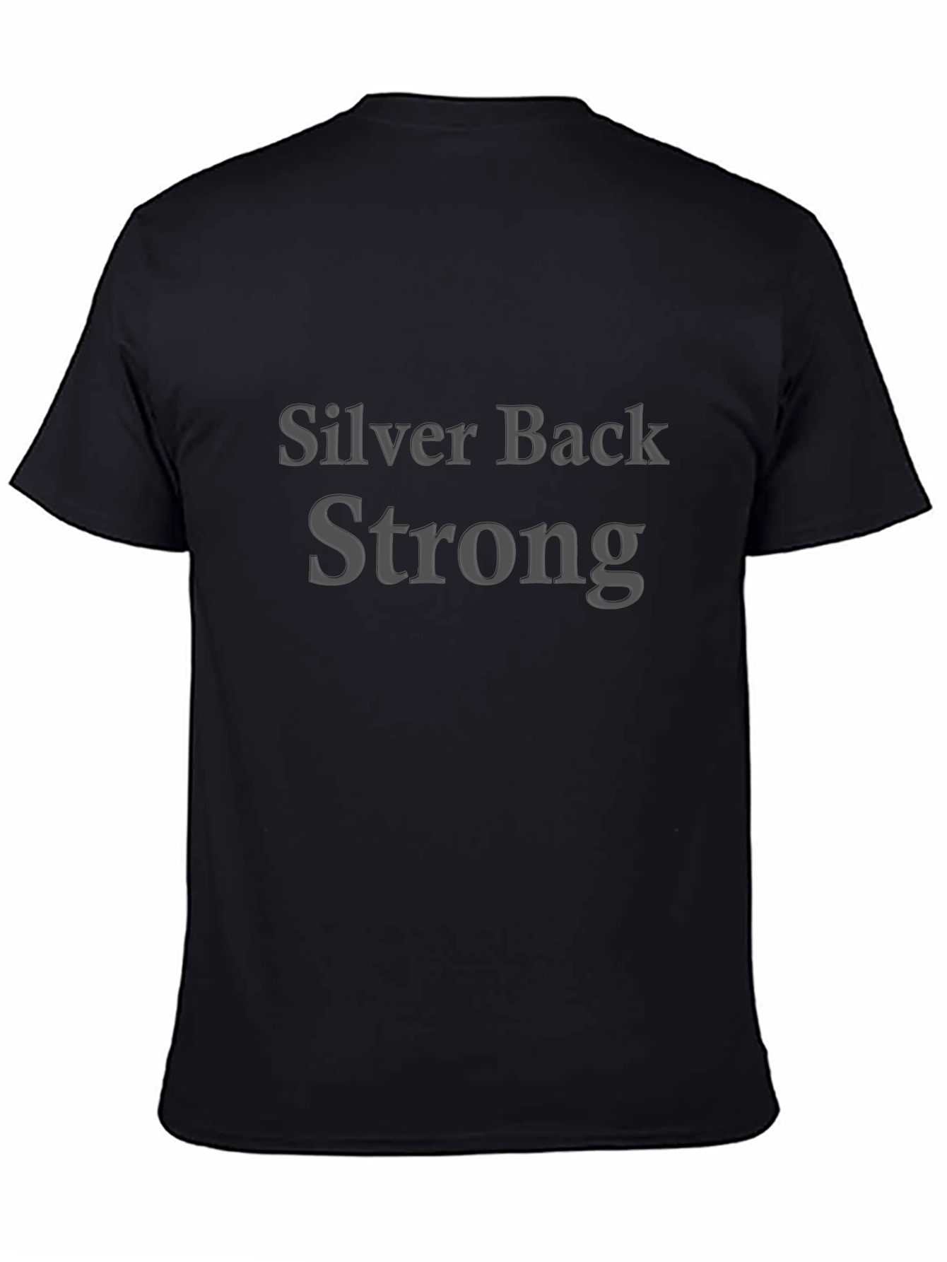Silver Back Strong Black T-Shirt