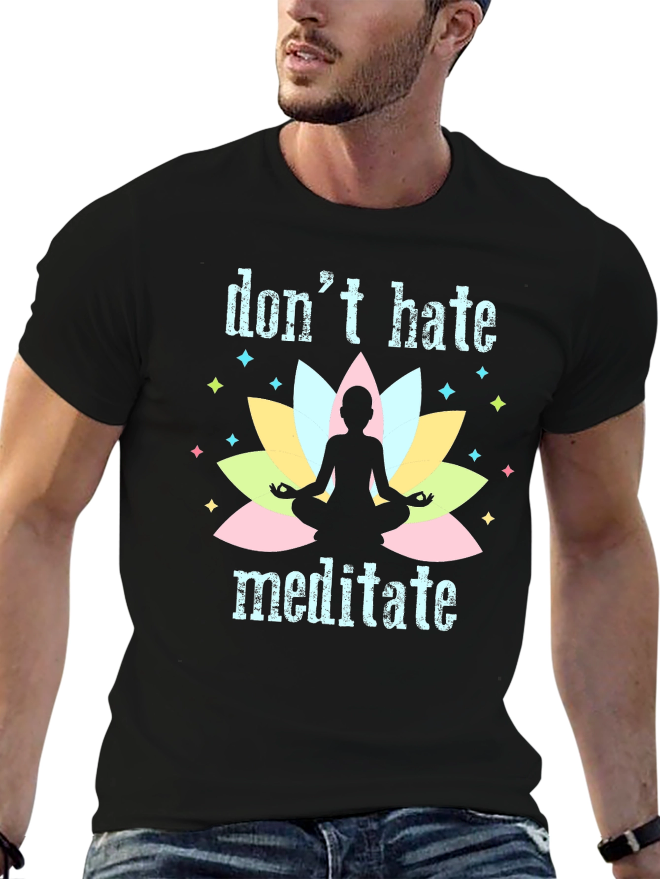 Dont Hate Meditate Black T-Shirt