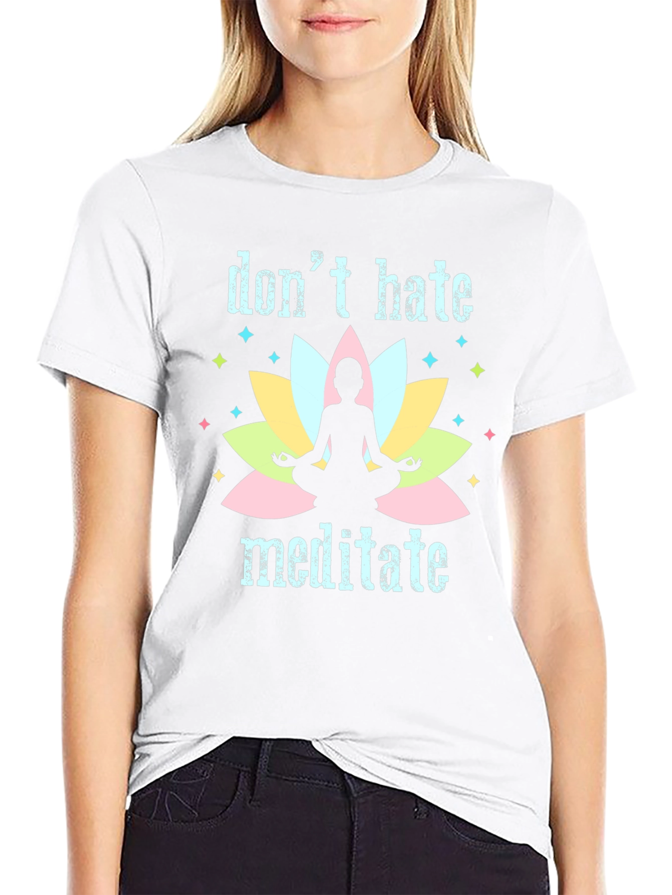 Dont Hate Meditate Black T-Shirt