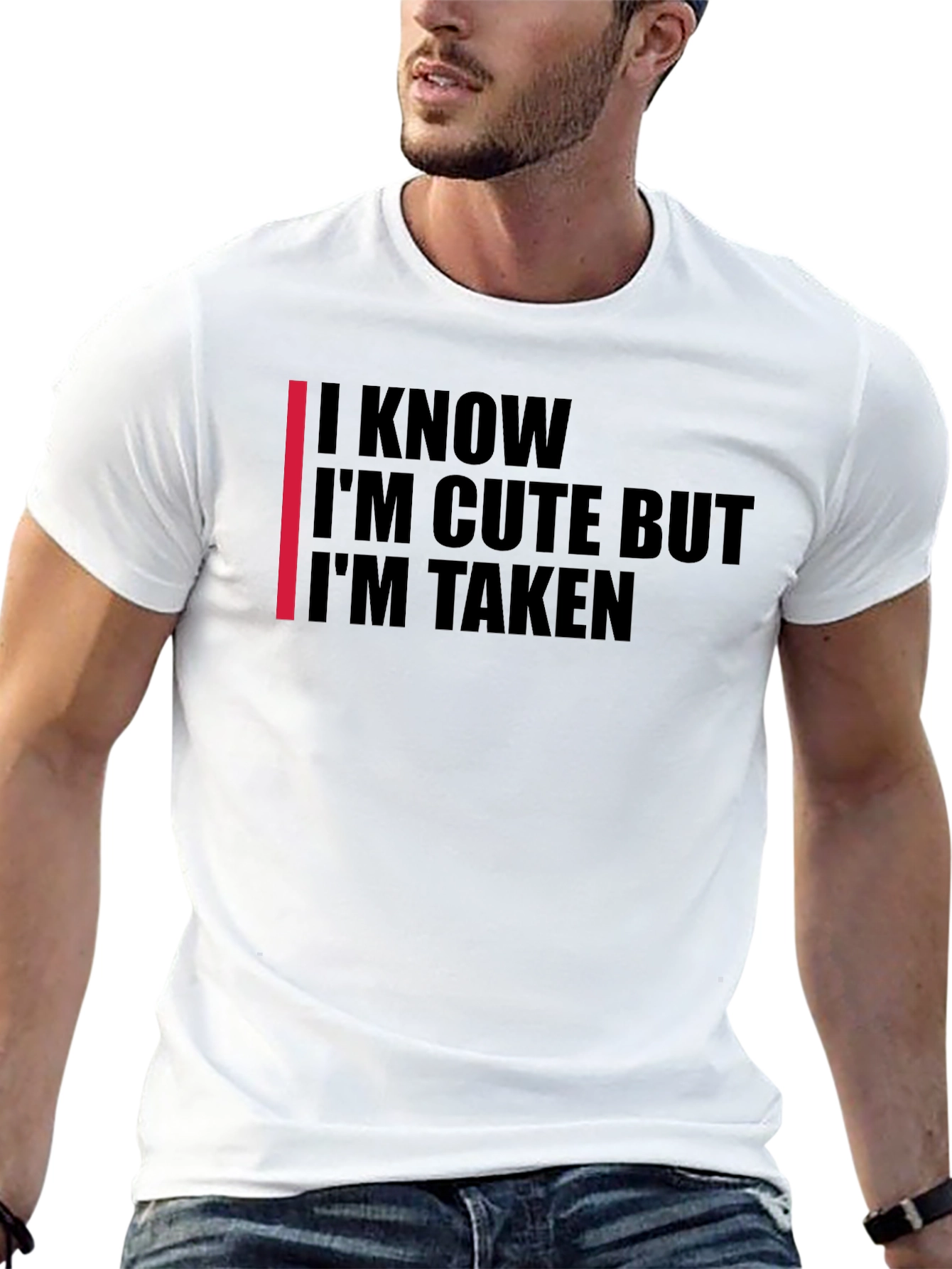 Im Cute But Taken T-Shirt