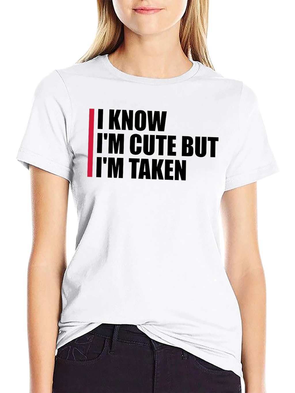 Im Cute But Taken T-Shirt