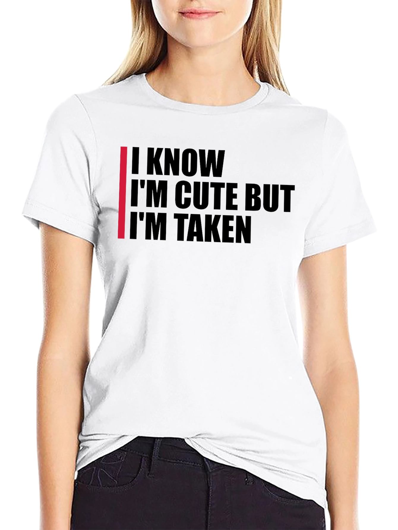 Im Cute But Taken T-Shirt