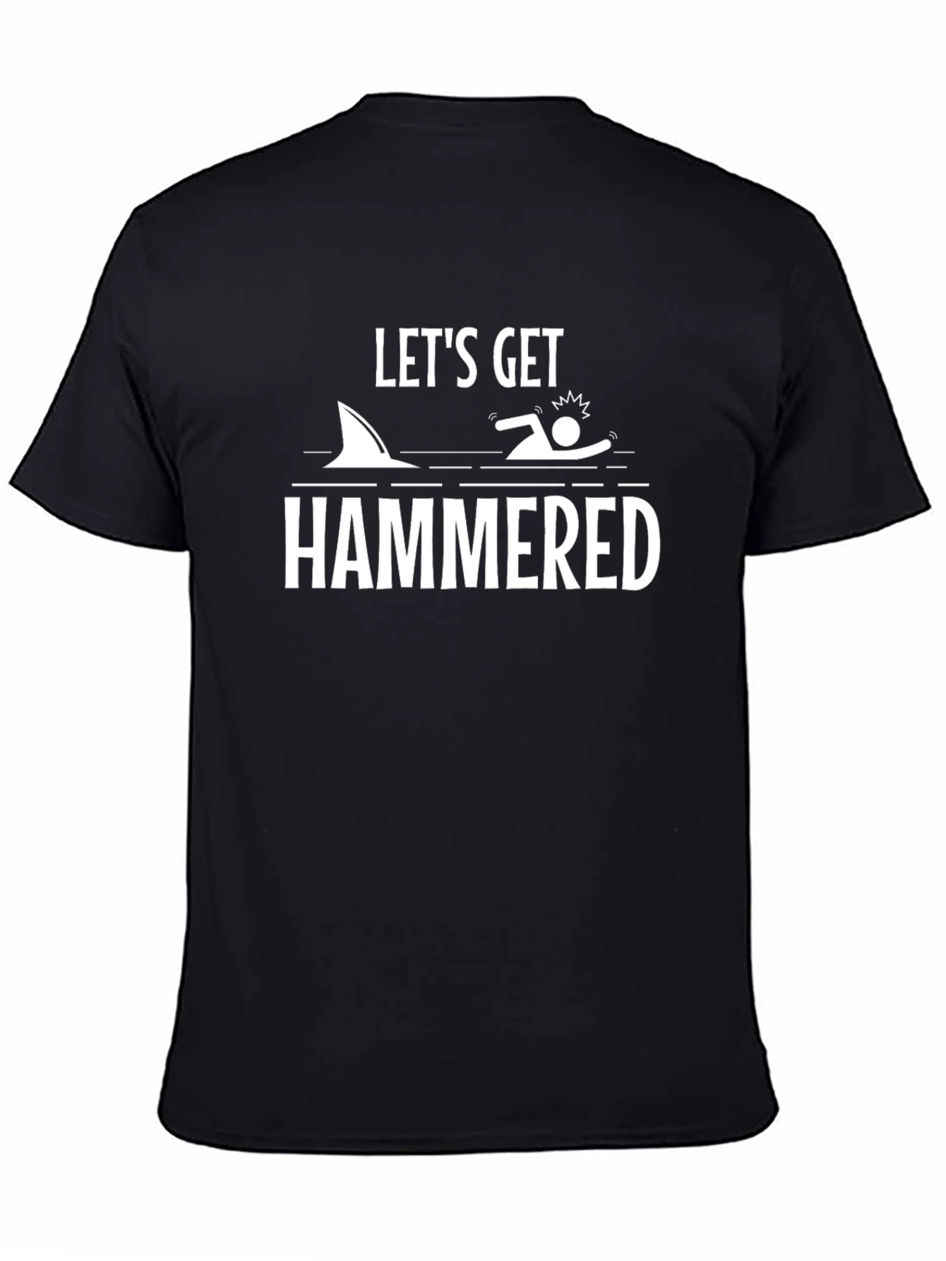 Lets Get Hammered T-Shirt Shark Humor Tee