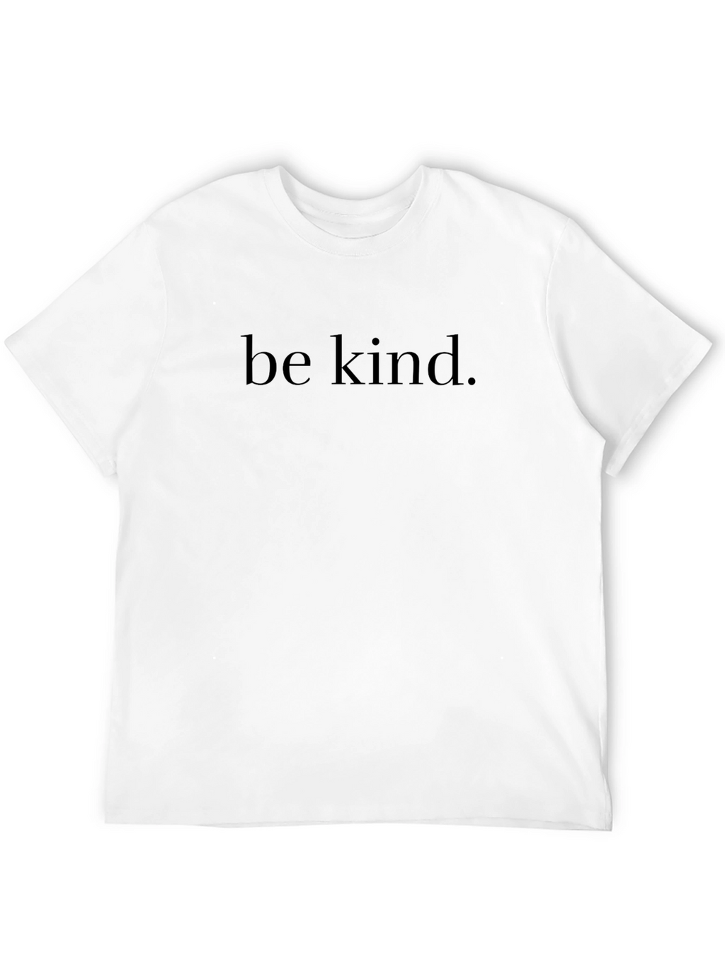 Be Kind Graphic T-Shirt - Inspirational Soft Cotton Tee