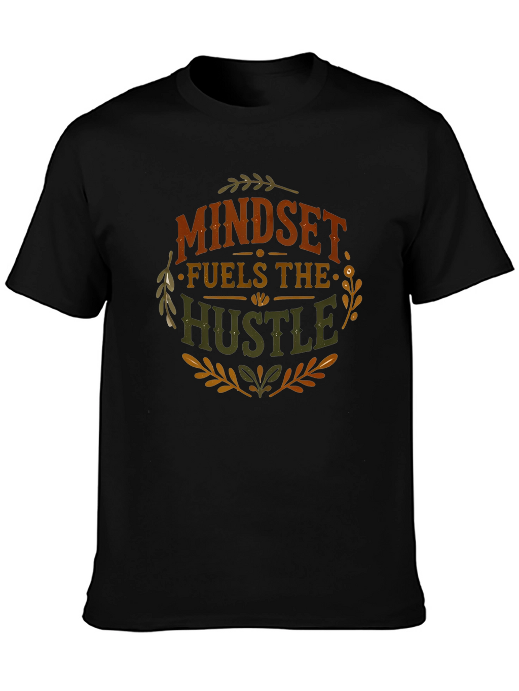 Mindset Fuels The Hustle Graphic T-Shirt