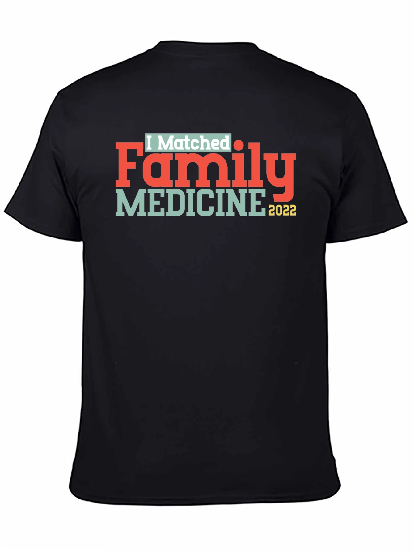 I Matched Family Medicine 2022 T-Shirt