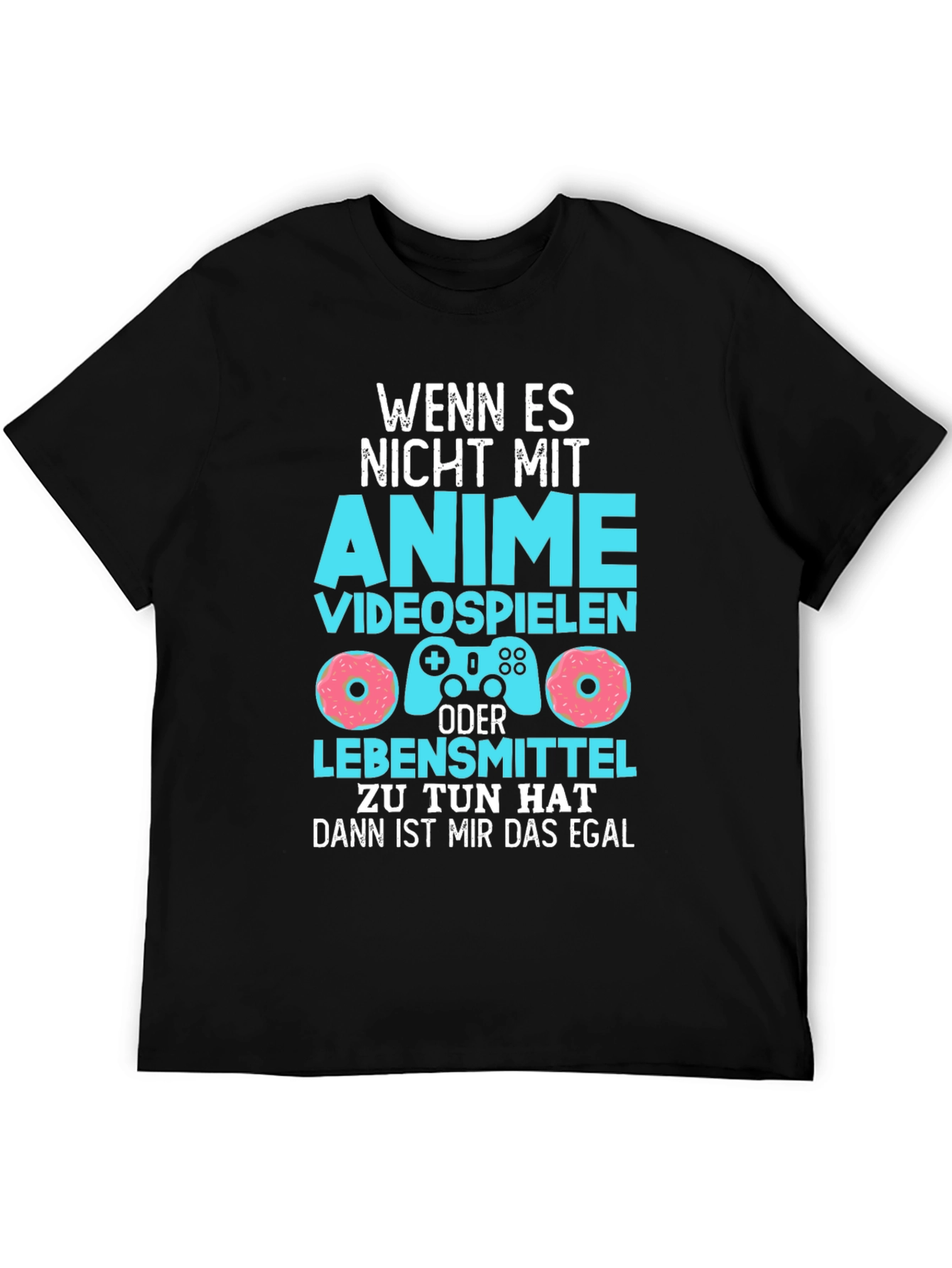 Anime Gaming & Food T-Shirt - Wenn Es Nicht Mit Graphic Tee
