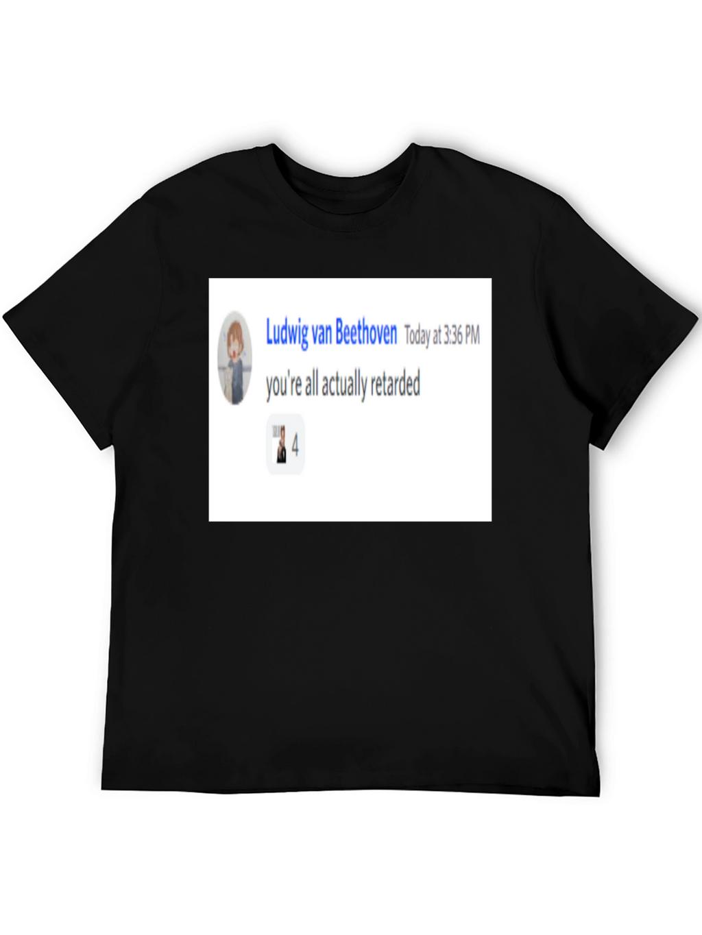 Ludwig van Beethoven Retarded Meme T-Shirt