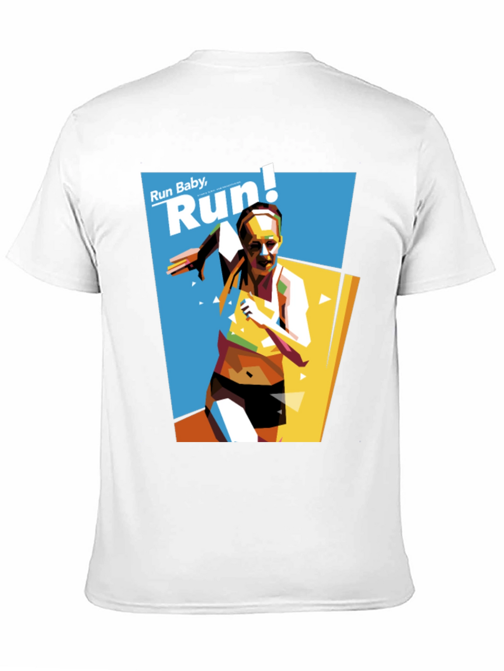 Run Baby Run! Graphic T-Shirt