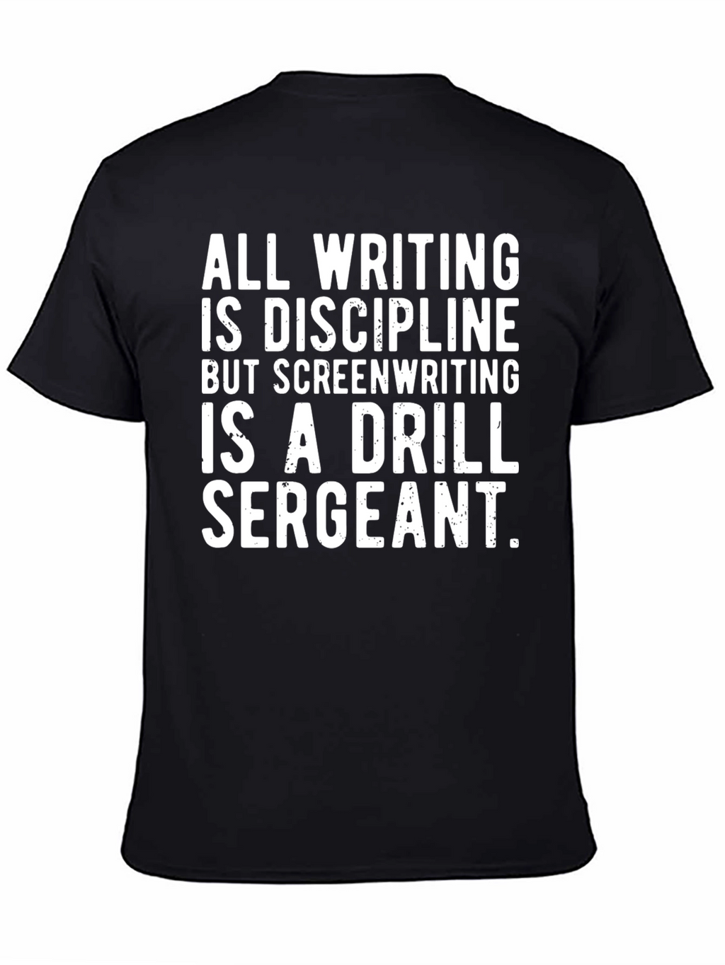 Screenwriting Drill Sergeant Black Graphic T-Shirt