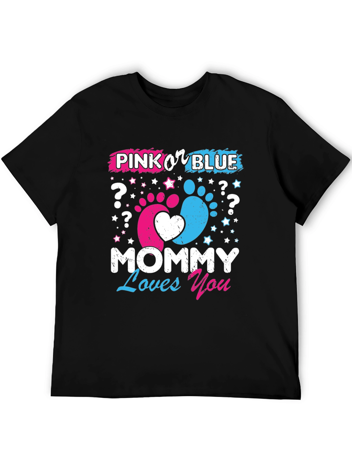 Pink or Blue? Mommy Loves You T-Shirt