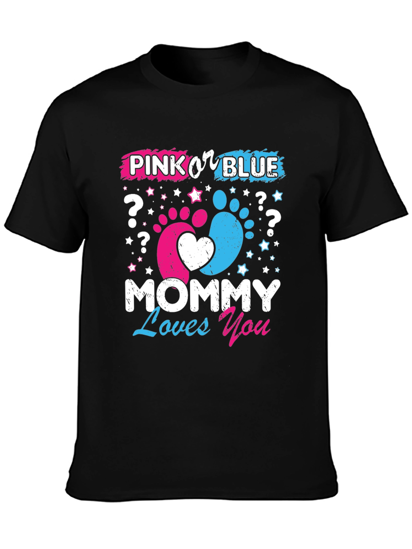Pink or Blue? Mommy Loves You T-Shirt