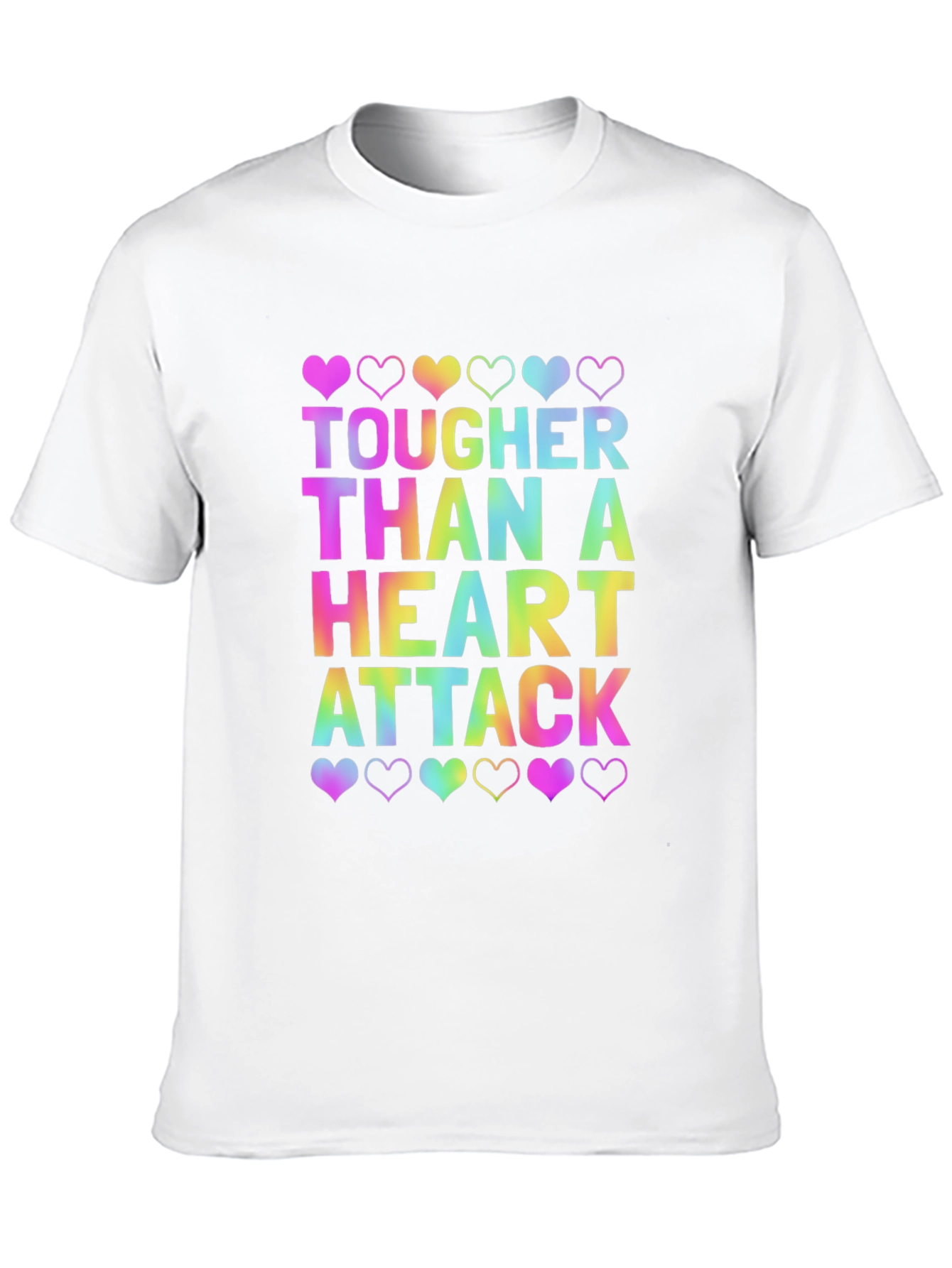 Tougher Than a Heart Attack Tee