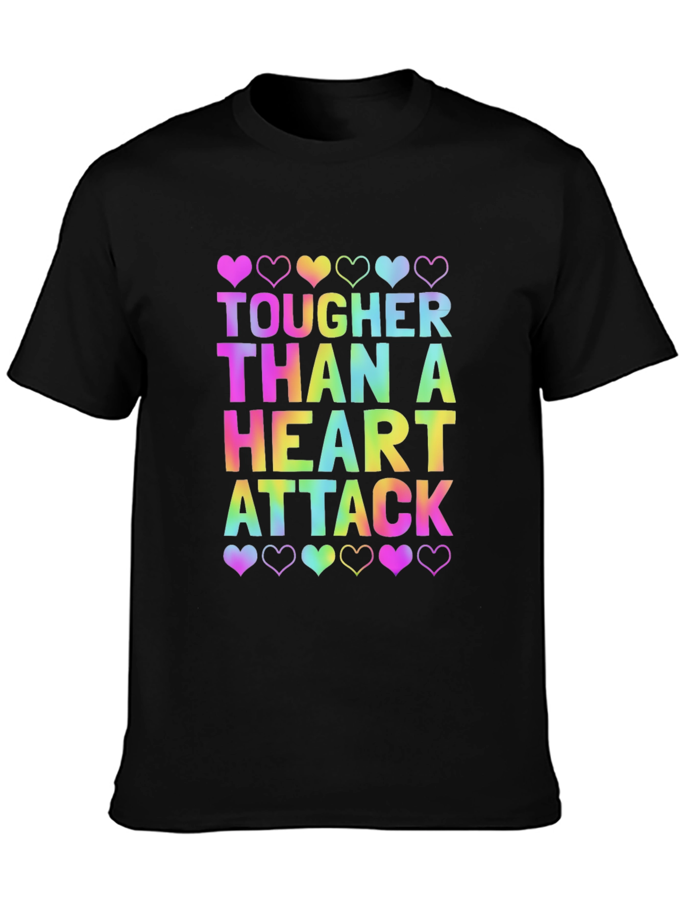 Tougher Than a Heart Attack Tee