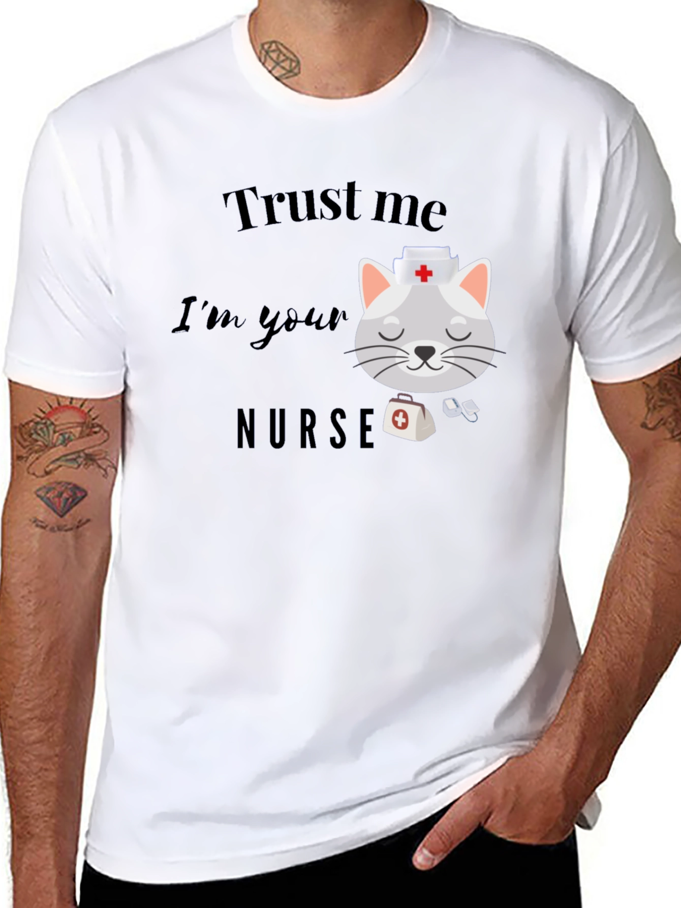 Trust Me Im Your Nurse T-Shirt