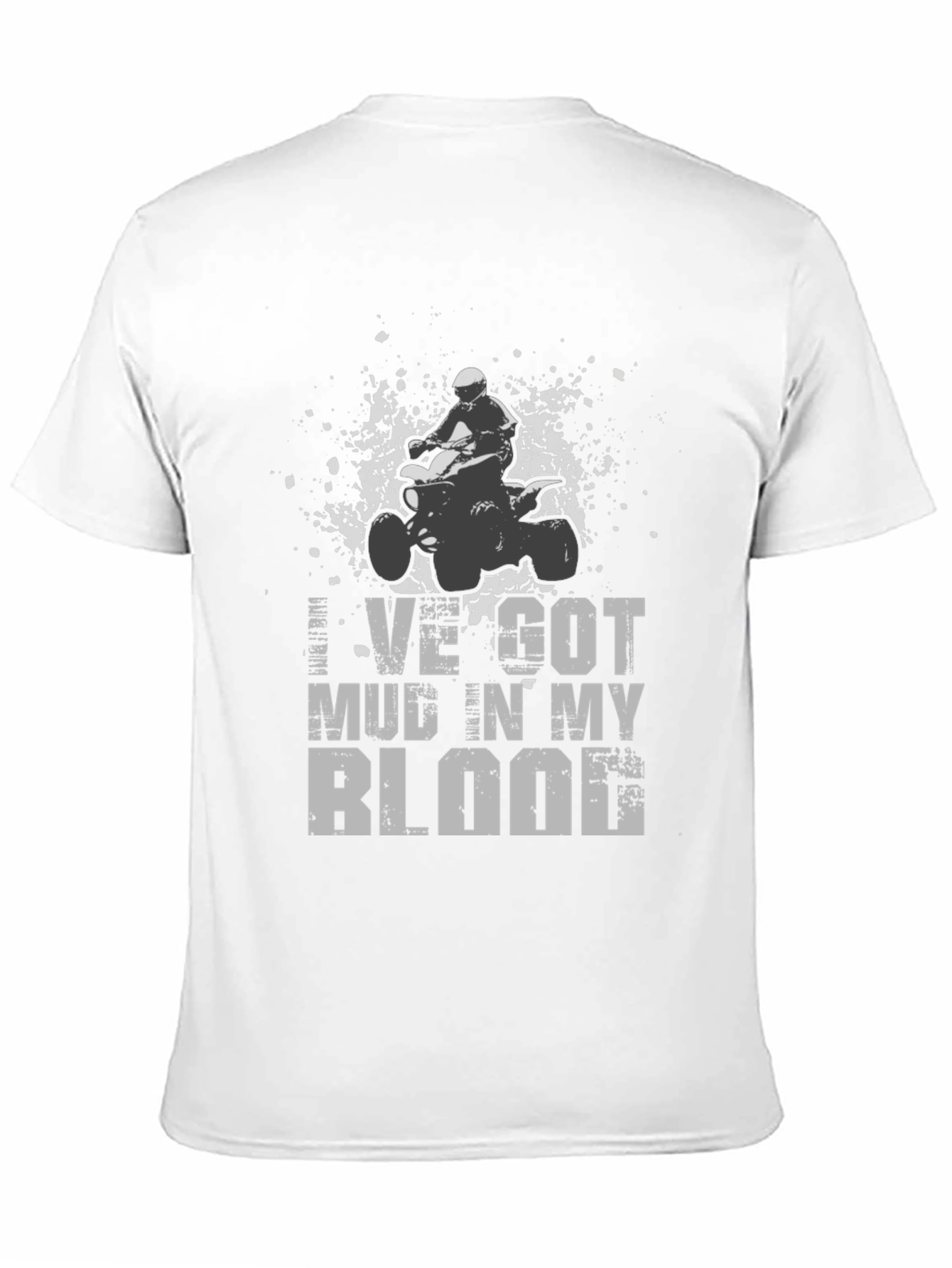 Mud in My Blood ATV Rider T-Shirt