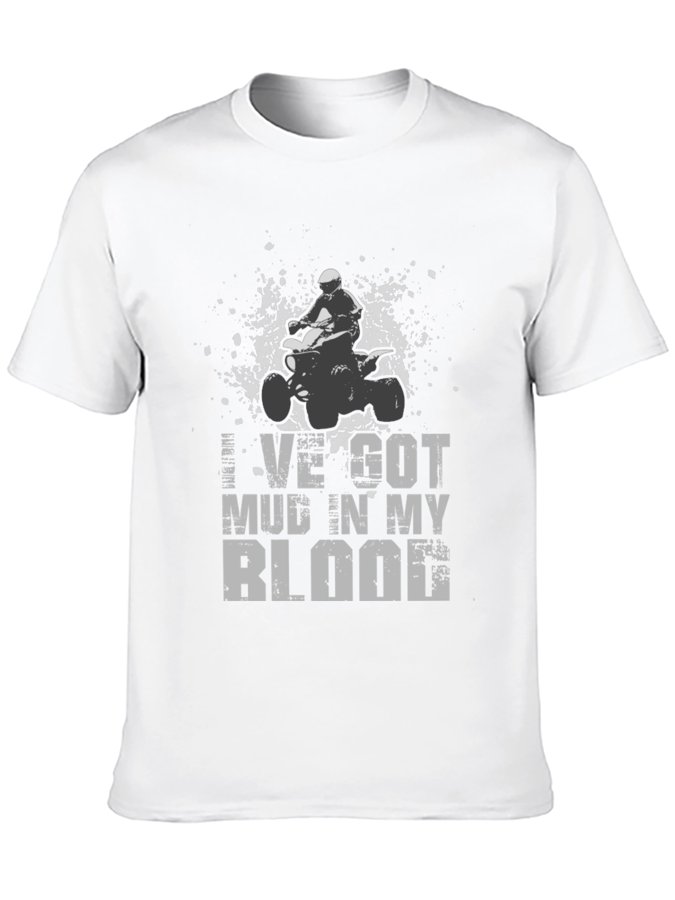 Mud in My Blood ATV Rider T-Shirt