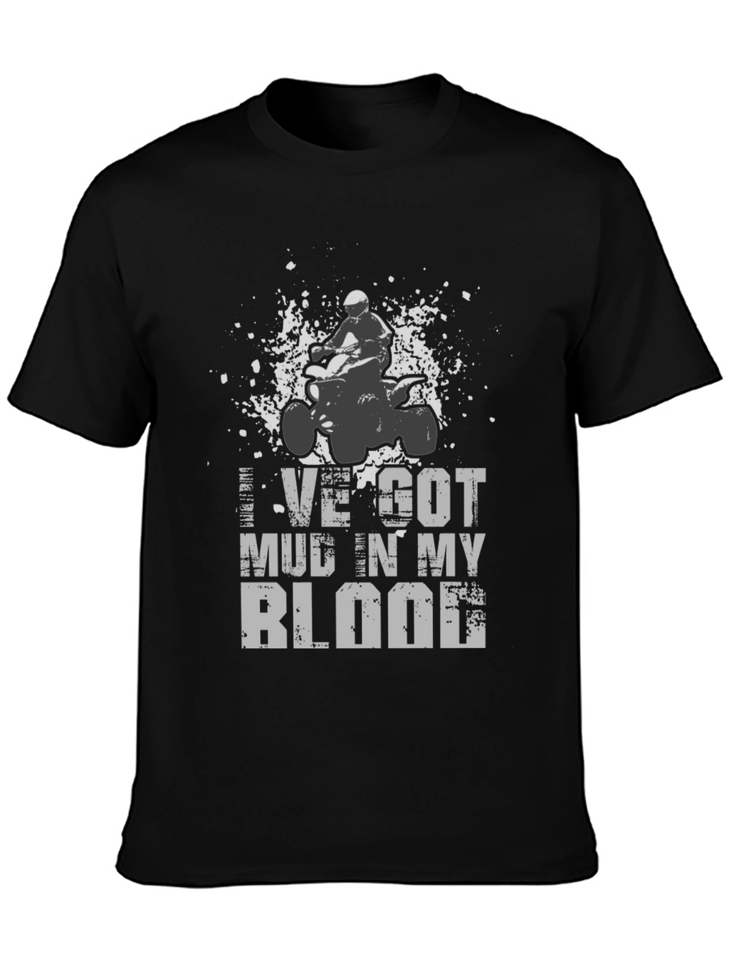 Mud in My Blood ATV Rider T-Shirt