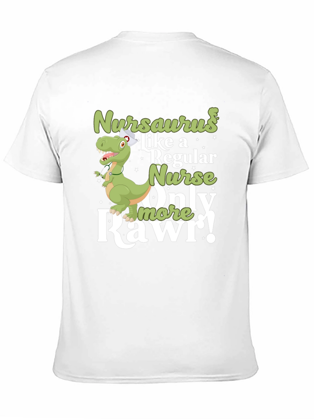 Nursaurus Nurse T-Shirt - Rawr!