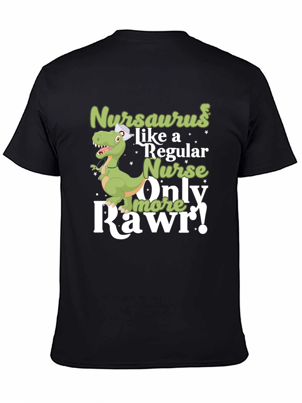Nursaurus Nurse T-Shirt - Rawr!