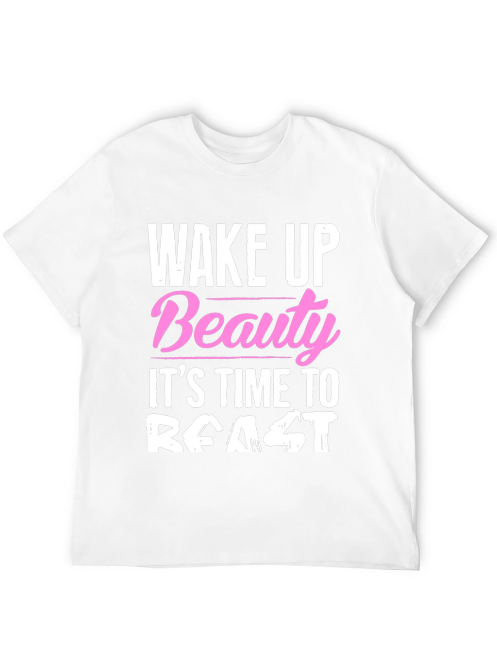 Wake Up Beauty T-Shirt
